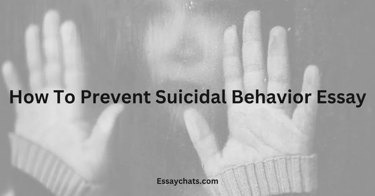 How To Prevent Suicidal Behavior Essay
