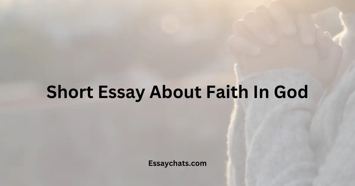 Short Essay About Faith In God